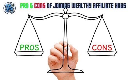 the pro and cons of joining wealthy affiliate hubs