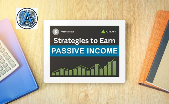 strategies to earn passive income