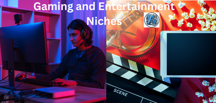 gaming and entertainment affiliate marketing niches